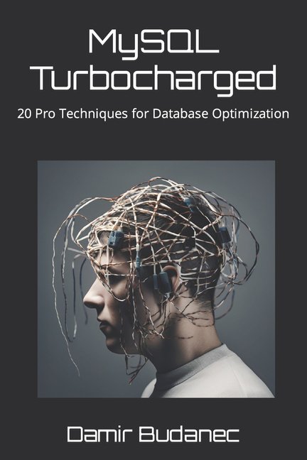 MySQL Turbocharged: 20 Pro Techniques for Database Optimization, (Paperback)