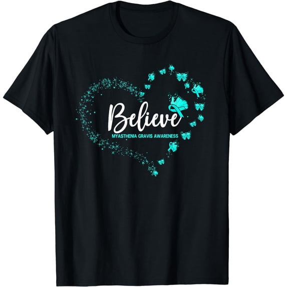 Myasthenia Gravis Awareness Butterfly Believe T-Shirt