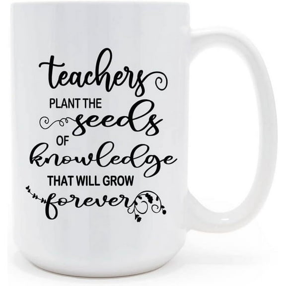 Mycheny Teacher Gift - Teachers Plant The Seeds of Knowledge Coffee Mug (15 oz), Mentors/Educators Appreciation Gifts, Graduation/Teachers' Day/Thanksgiving/Christmas Gift from Students