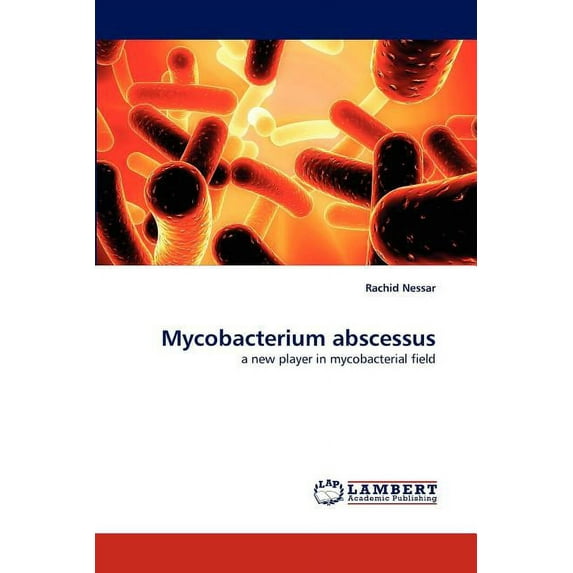 Mycobacterium abscessus (Paperback)