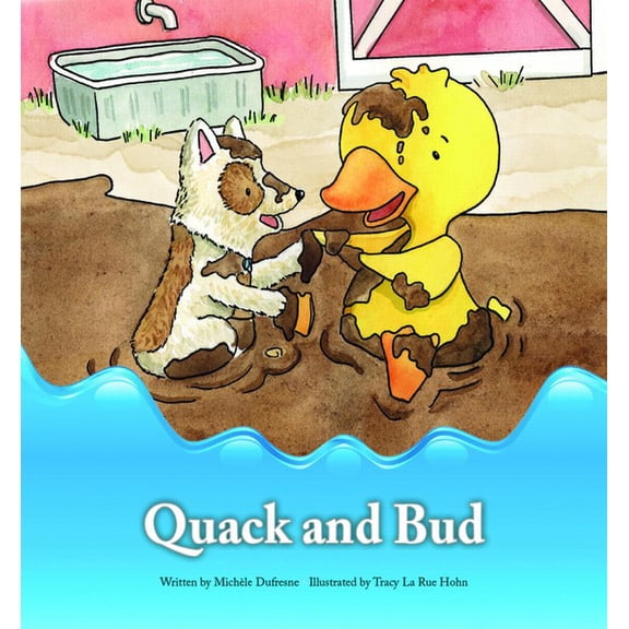 Mycodables Quack the Duck Set One Quack and Bud, (Paperback)