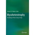 thumbnail image 1 of Mycoheterotrophy: The Biology of Plants Living on Fungi, (Hardcover), 1 of 1