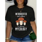 Mycologist Introverted Mycology Fungi Mushroom Lover Relaxed Fit Classic Comfort Cotton T-Shirt Womens Graphic Tee Crew Neck summer vacation Tops