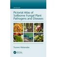 thumbnail image 1 of Mycology Pictorial Atlas of Soilborne Fungal Plant Pathogens and Diseases, (Hardcover), 1 of 1