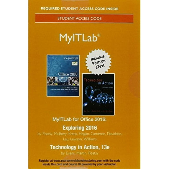 Mylab It with Pearson Etext -- Access Card -- For Exploring 2016 with Technology in Action Hardcover