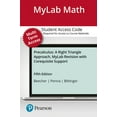 thumbnail image 1 of Mylab Math With Pearson Etext -- Standalone Access Card -- for Precalculus : A Right Triangle Approach Mylab Revision With Corequisite Support, 1 of 1