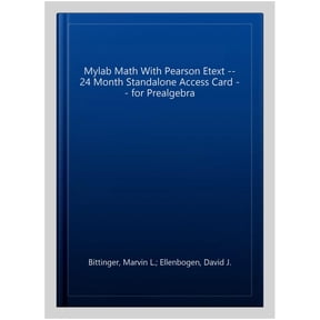 Mylab Math with Pearson Etext -- 24 Month Standalone Access Card -- For Prealgebra (Other)