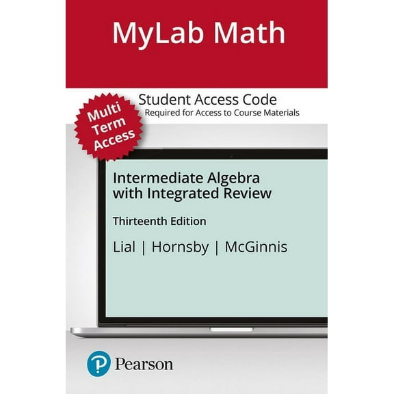 Mylab Math with Pearson Etext Access Code (24 Months) for Intermediate Algebra, (Hardcover)