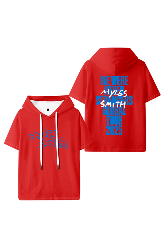 Myles Smith We Were Never Strangers Tour 2025 Hooded T-shirt Women Men Fashion Short Sleeve Tee