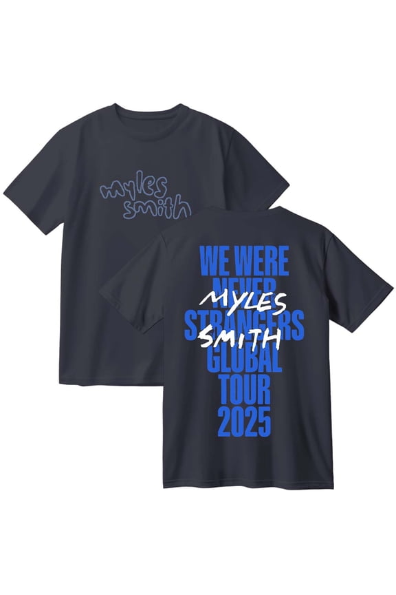 Myles Smith We were Never Strangers World Tour Merch Cotton T-Shirt Women Men Casual Crewneck Short Sleeve Tee
