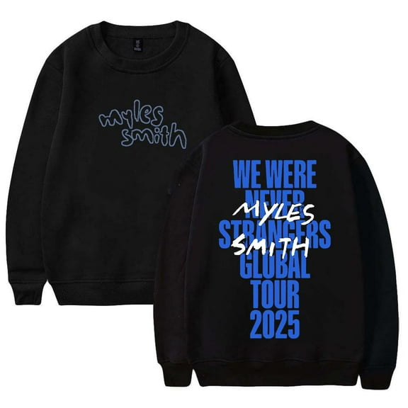 Myles Smith We were Never Strangers World Tour Merch Sweatshirt Women Men Crewneck Long Sleeve Pullover Clothes