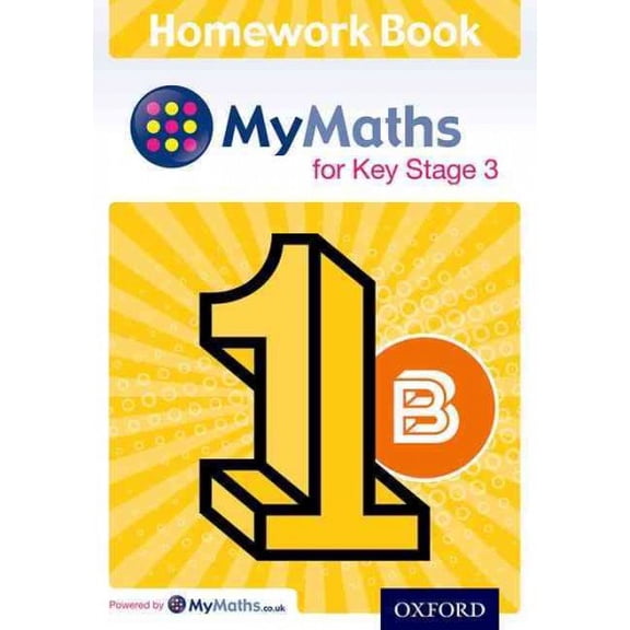 Mymaths: For Key Stage 3: Homework Book 1b (pack Of 15)