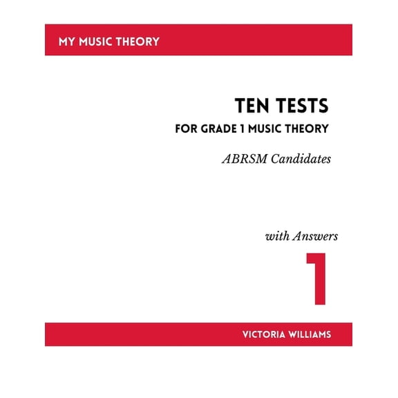 Mymusictheory Practice Test Books (Abrsm Ten Tests for Grade 1 Music Theory, Book 1, (Paperback)