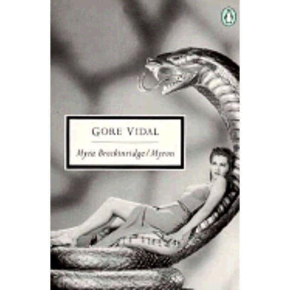 Pre-Owned Myra Breckinridge/Myron (Penguin Twentieth-Century Classics) (Paperback) 0141180285 9780141180281