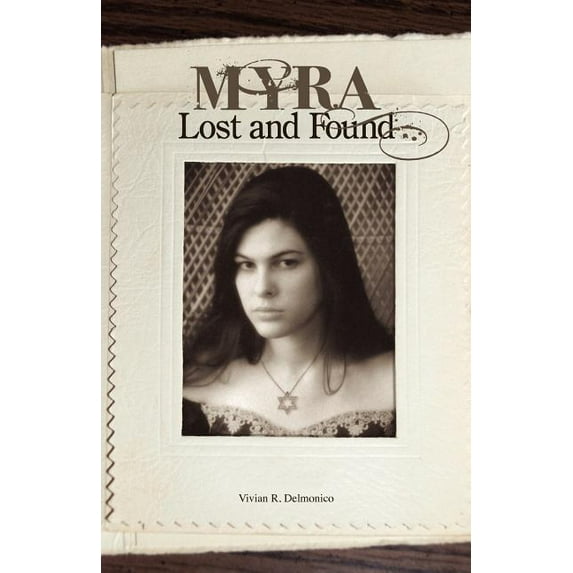 Myra Lost and Found, (Paperback)