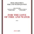 thumbnail image 1 of Myra Melford's Fire / Water Quintet - For The Love Of Fire And Water - Music & Performance - CD, 1 of 1