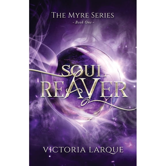 Myre Soul Reaver, Book 1, (Paperback)