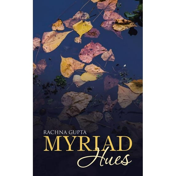 Myriad Hues (Paperback)