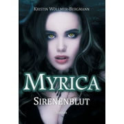 NONE LISTED Myrica: Sirenenblut (Paperback)