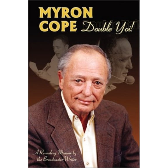 Pre-Owned Myron Cope: Double Yoi! (Hardcover) 1582615489 9781582615486