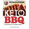 thumbnail image 1 of Myron Mixon: Keto BBQ : Real Barbecue for a Healthy Lifestyle (Paperback), 1 of 6