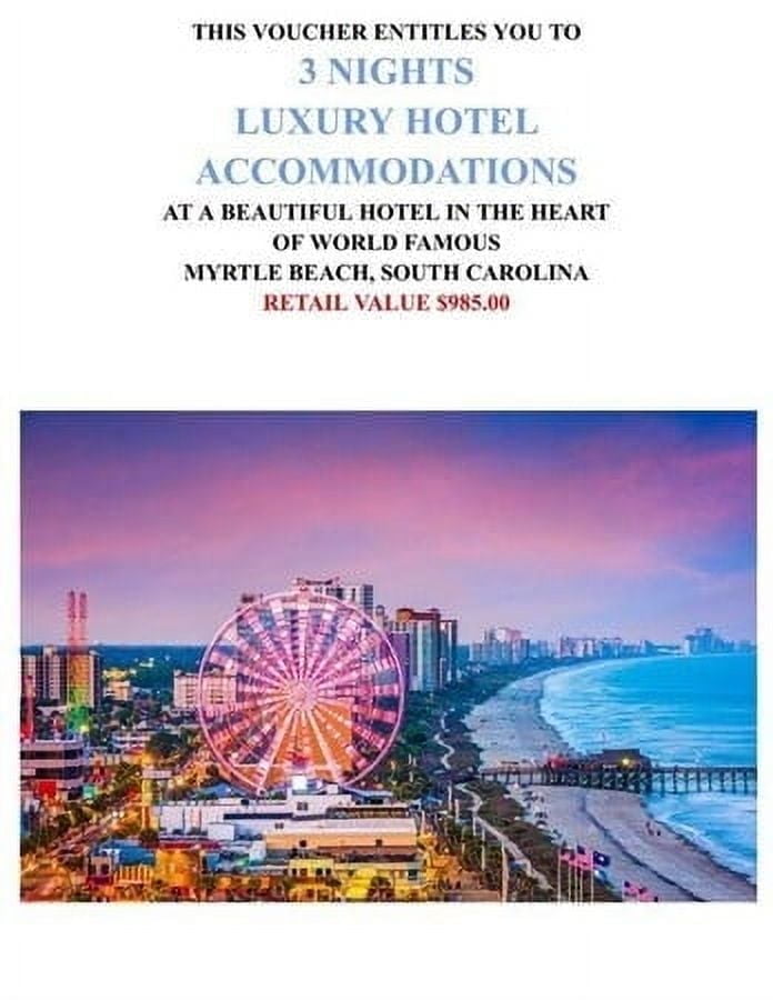 Myrtle Beach, SC 4 Days/3 Nights Vacation Package