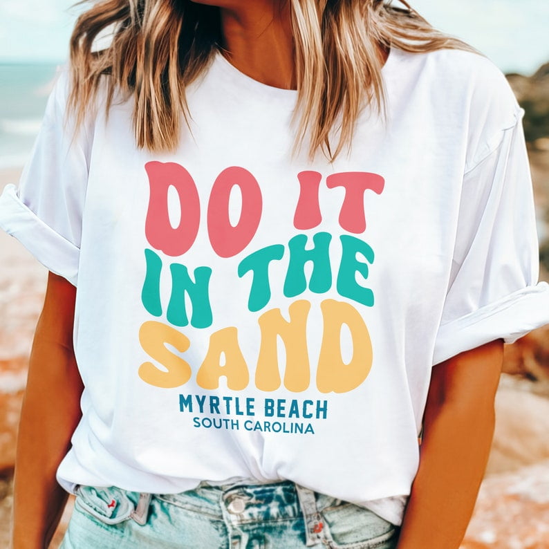 Myrtle Beach Summer Vacation Souvenir TShirt, Funny South Carolina
