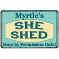 thumbnail image 1 of Myrtle's SHE SHED Metal Sign Wall Decor Gift 8x12 108120039261, 1 of 1