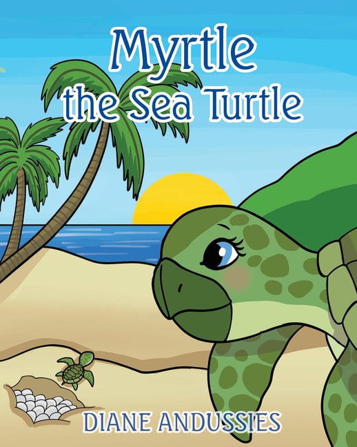 https://i5.walmartimages.com/seo/Myrtle-the-Sea-Turtle-Paperback-9781098064198_a28bc403-699e-4980-ad1b-93475a4c248f.20e345b91cf2ce955e9fc095f20ed2c5.jpeg