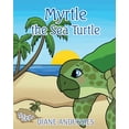 thumbnail image 1 of Myrtle the Sea Turtle, (Paperback), 1 of 1