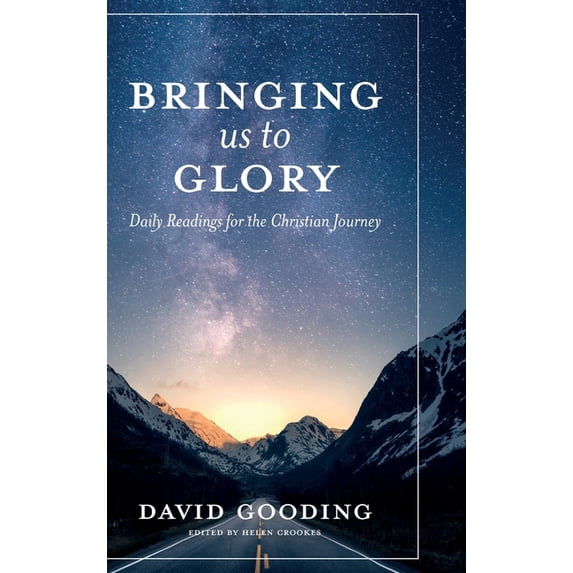 Myrtlefield Devotionals Bringing Us To Glory: Daily Readings for the Christian Journey, Book 1, (Hardcover)