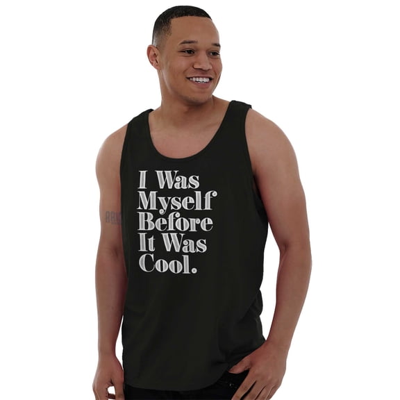 Myself Before It Was Sarcastic Tank Top T Shirts Men Women Brisco Brands S