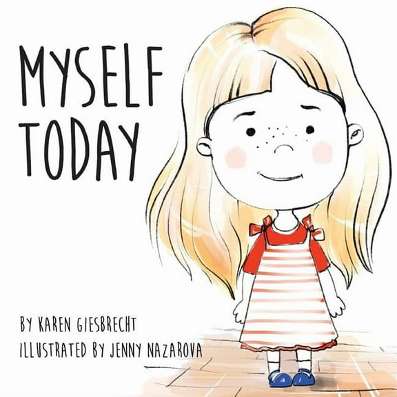 Myself Today, (Paperback)