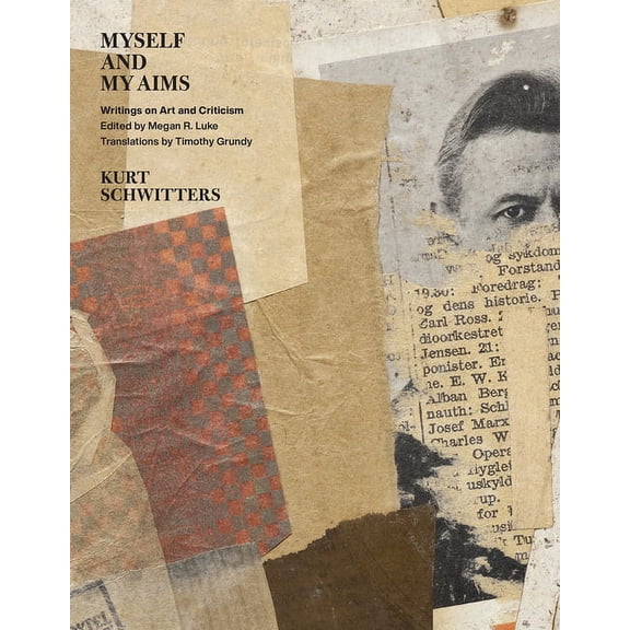 Myself and My Aims: Writings on Art and Criticism, (Hardcover)