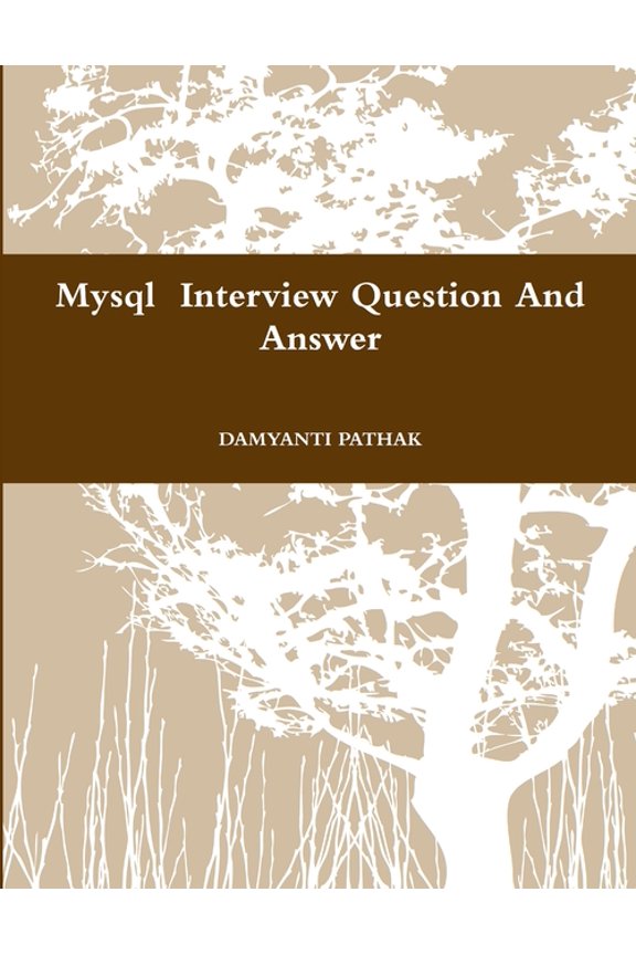 Mysql Interview Question And Answer (Paperback)