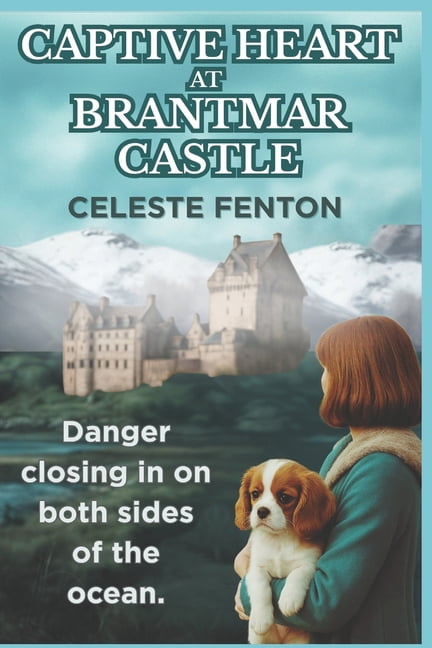 Mysteries of a Heart Captive Heart at Brantmar Castle: Book Two in the Mysteries of a Heart Series: Book Two in the Mysteries of a Heart Seri, Book 2, (Paperback)