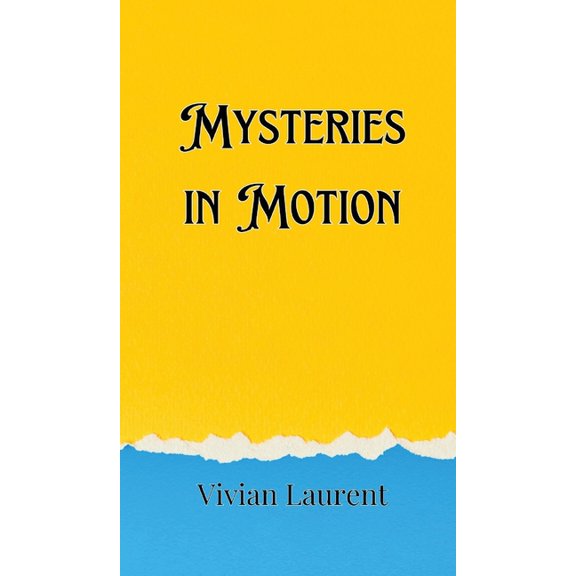 Mysteries in Motion, (Hardcover)