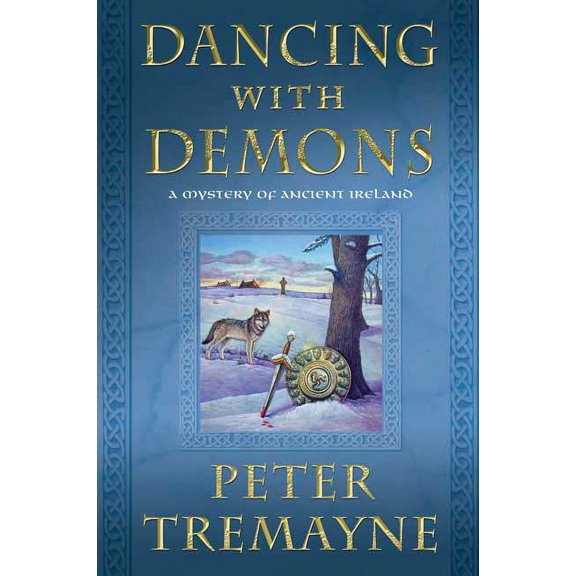 Mysteries of Ancient Ireland: Dancing with Demons : A Mystery of Ancient Ireland (Series #18) (Paperback)