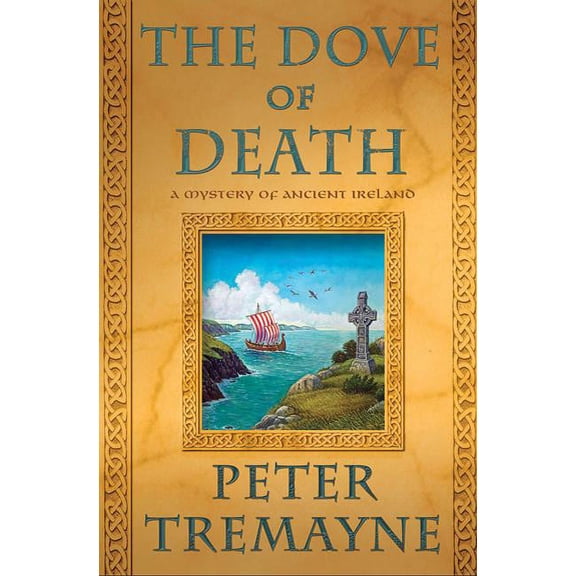 Mysteries of Ancient Ireland: The Dove of Death : A Mystery of Ancient Ireland (Series #20) (Paperback)