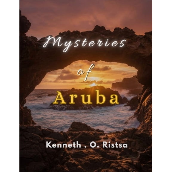 Mysteries of Aruba, (Paperback)