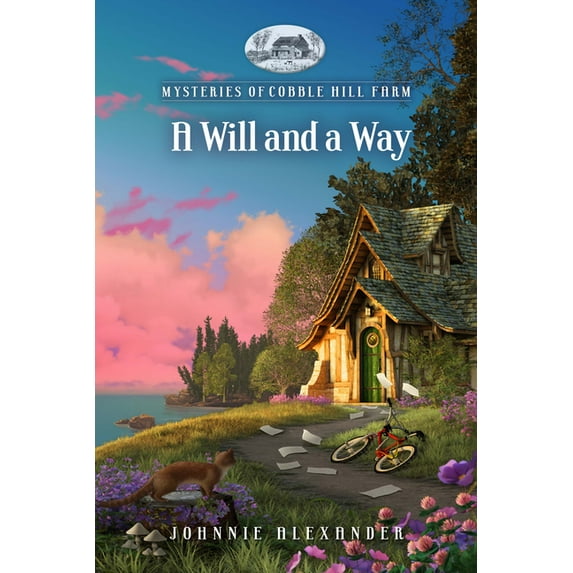 Mysteries of Cobble Hill Farm A Will and a Way, Book 11, (Paperback)