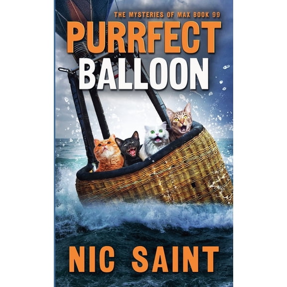 Mysteries of Max Purrfect Balloon, Book 99, (Paperback)