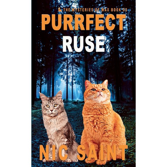 Mysteries of Max Purrfect Ruse, Book 33, (Paperback)