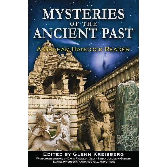 Mysteries of the Ancient Past: A Graham Hancock Reader, (Paperback)