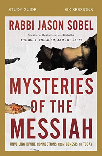 Pre-Owned Mysteries of the Messiah Bible Study Guide: Unveiling Divine Connections from Genesis to Today (Paperback) 0310133580 9780310133582