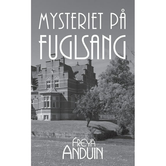 Mysteriet på Fuglsang: med Lendorph & la Cour, (Paperback)