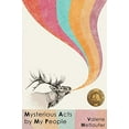 thumbnail image 1 of Pre-Owned Mysterious Acts by My People (Paperback) 1937420663 9781937420666, 1 of 1