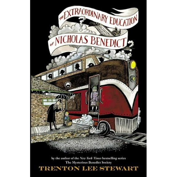 Mysterious Benedict Society The Extraordinary Education of Nicholas Benedict, Book .5, (Hardcover)
