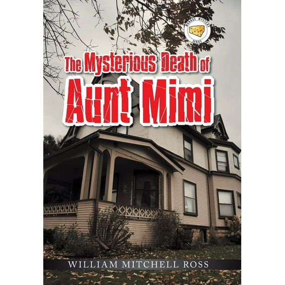 Mysterious Death of Aunt Mimi