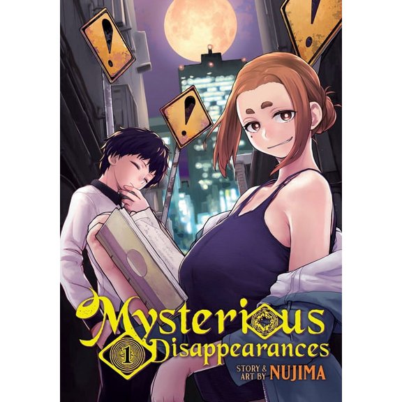 Mysterious Disappearances: Mysterious Disappearances Vol. 1 (Series #1) (Paperback)